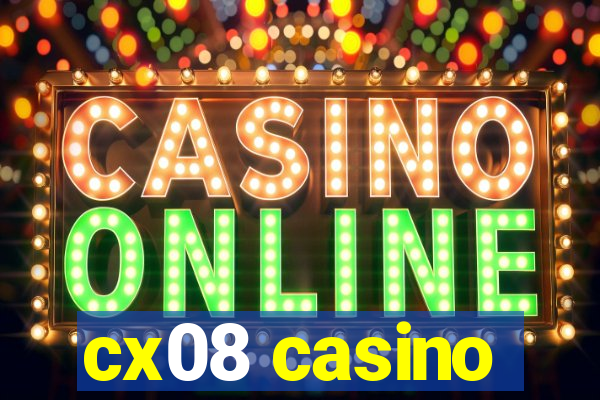 cx08 casino